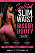 Sculpted Slim Waist, Bigger Booty

8-Week Women’s Training & Nutrition Program (Digital Download)
